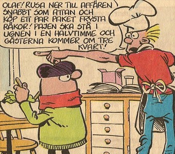 Uti vår hage av Krister Petersson - Mor Elsas Müsli (KRI 60): Faló ska ha middagsgäster och kommer på att han glömt köpa räkor till pajen och ber Olaf springa och handla snabbt.
